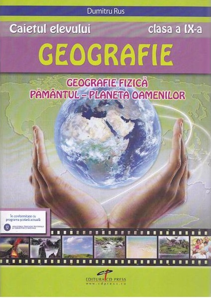 Geografie. Caietul elevului - clasa a IX-a | Dumitru Rus