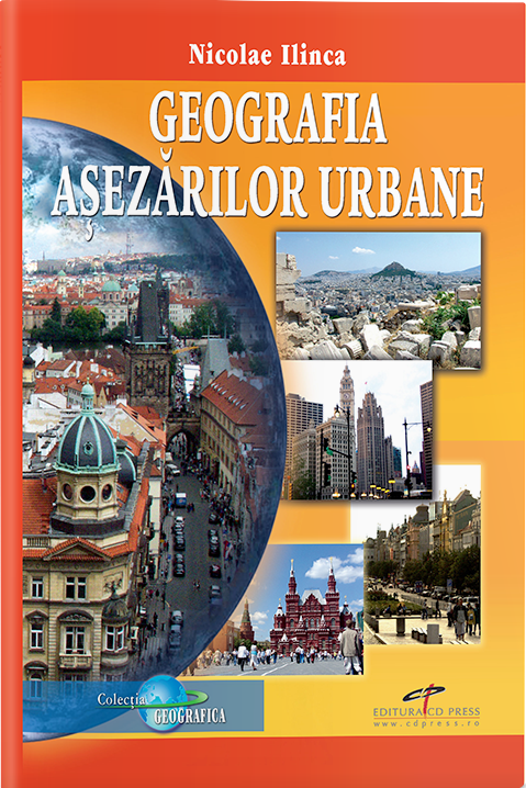 Geografia asezarilor urbane | Nicolae Ilinca