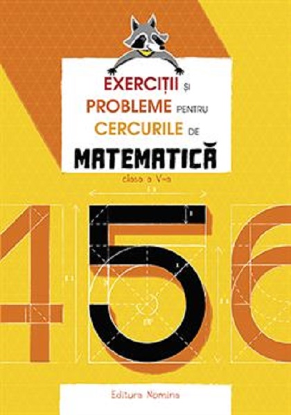 Exercitii si probleme pentru cercurile de matematica. Clasa a-V-a | Petre Nachila, Catalin Eugen Nachila