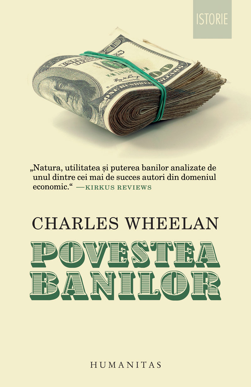 Povestea banilor | Charles Wheelan carturesti.ro poza bestsellers.ro