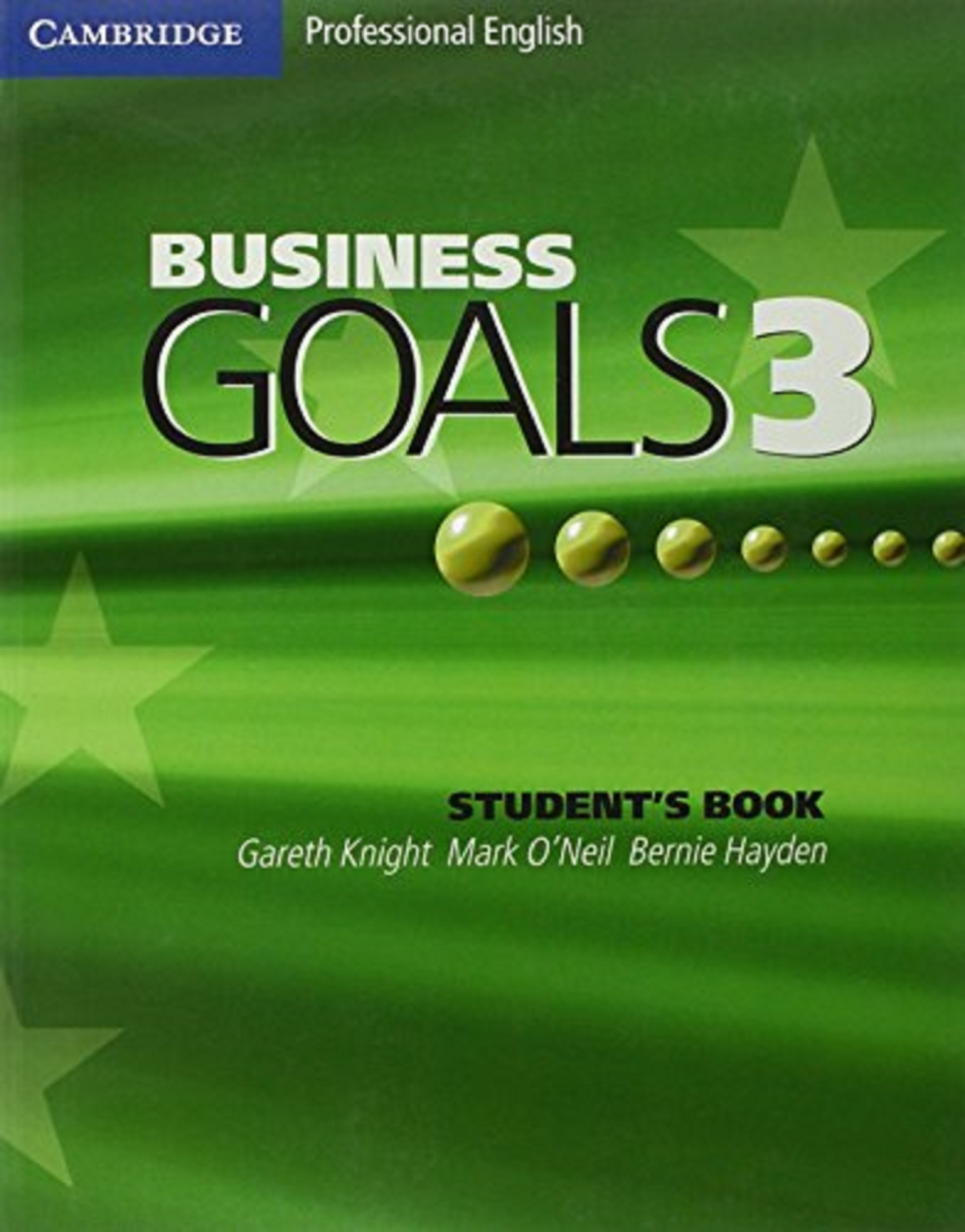 Business Goals 3 | Gareth Knight, Mark O\'Neil, Bernie Hayden
