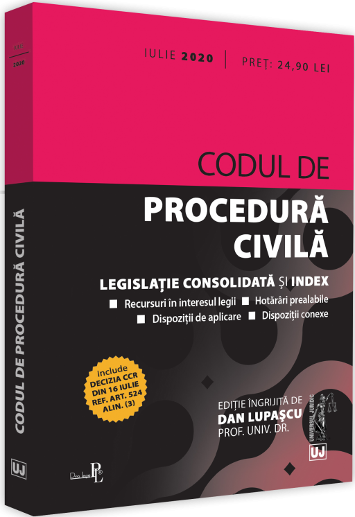 Codul de procedura civila. Iulie 2020 |