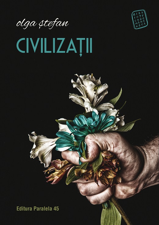 Civilizatii | Olga Stefan