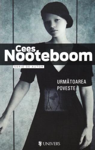 Urmatoarea poveste | Cees Nooteboom