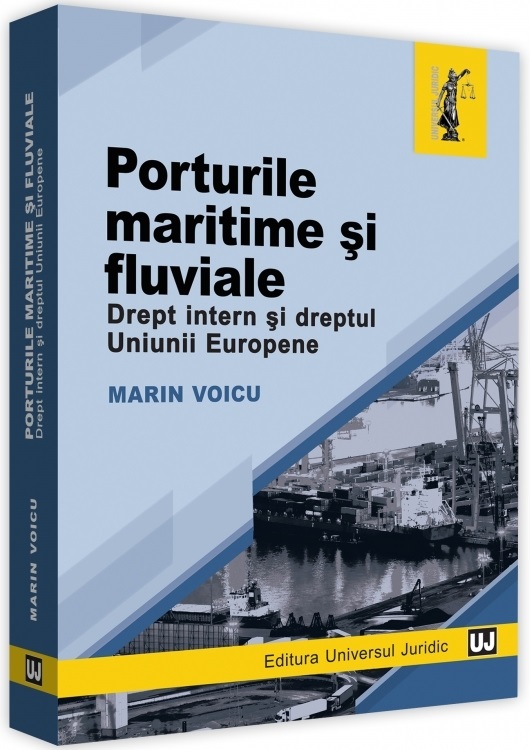 Porturile maritime si fluviale | Marin Voicu Carte poza 2022