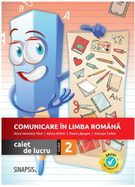 Comunicare in limba romana. Caiet de lucru pentru clasa a II-a dupa manualul EDP | Anicuta Todea