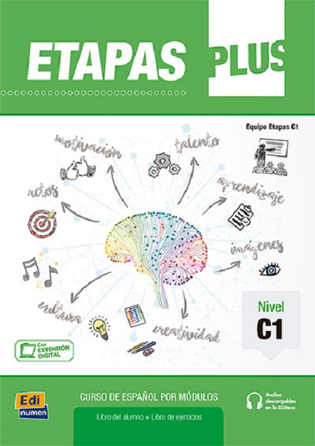 Etapas Plus: Libro del alumno/ejercicios + audios descargables C1 | Anabel de Dios, Sonia Eusebio, Elena Herrero