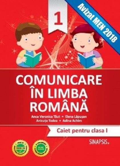 Caiet comunicare in limba romana - clasa I | Anca Veronica Taut