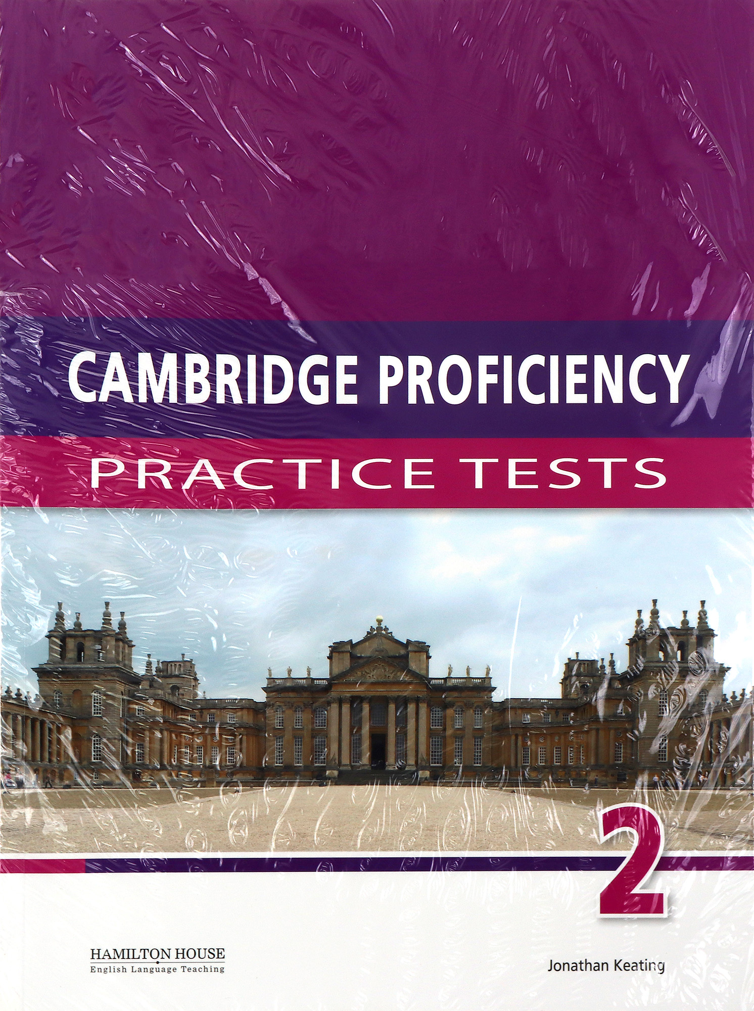 Cambridge Proficiency Practice Tests 2: Student\'s Book + Audio CD + Answer Key | Jonathan Keating