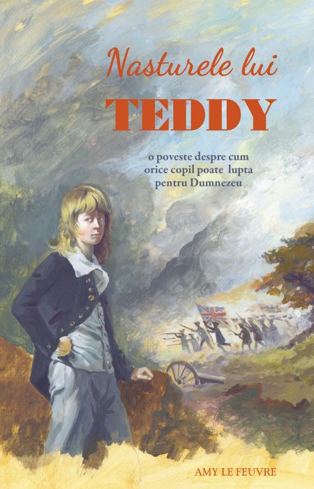 Nasturele lui Teddy | Amy Le Feuvre carturesti.ro Carte