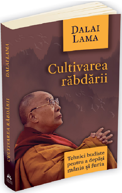 Cultivarea rabdarii | Dalai Lama