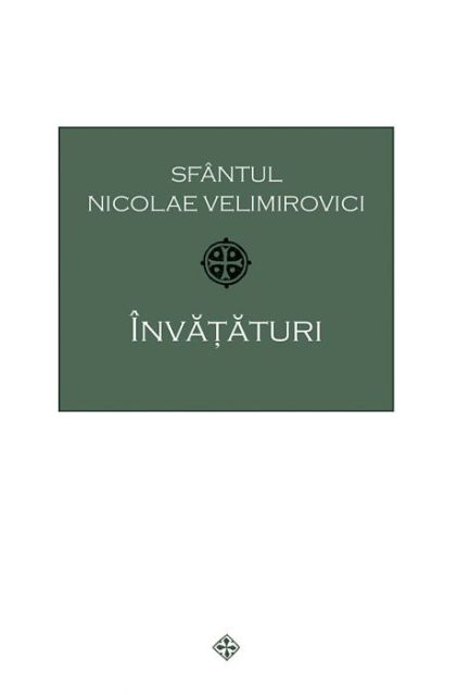 Invataturi | Sf. Nicolae Velimirovici Carte 2022