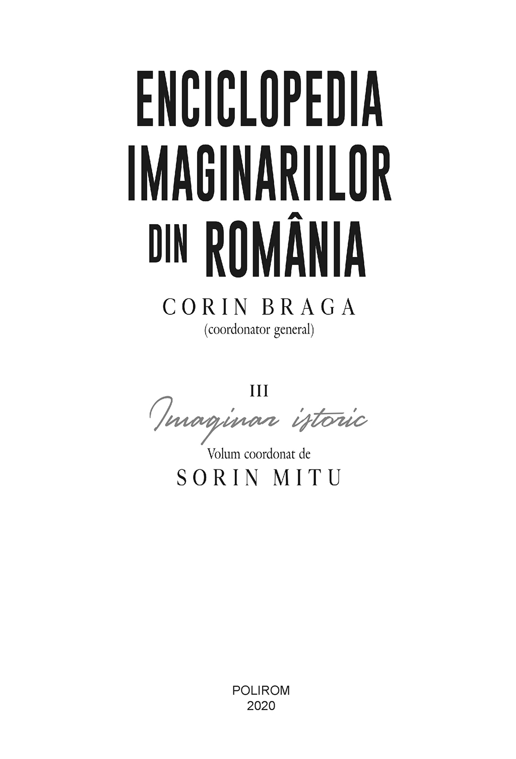 Enciclopedia imaginariilor din Romania | Sorin Mitu - 3 | YEO