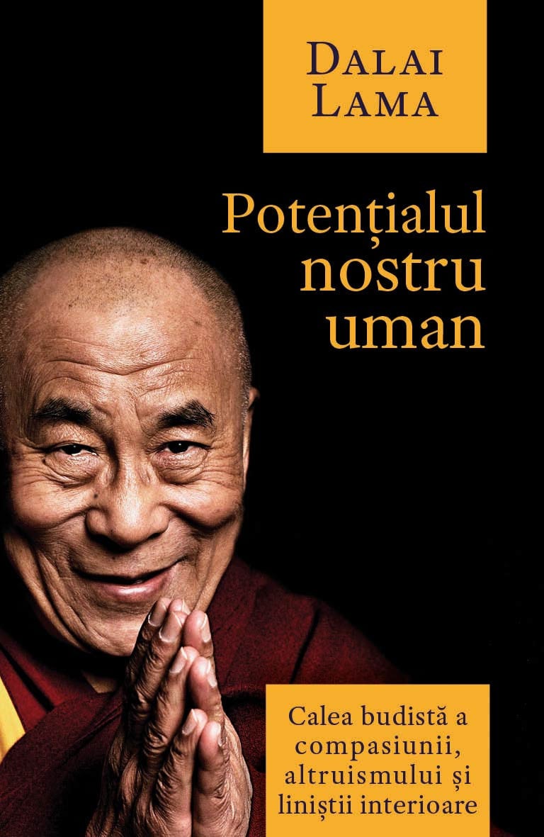 Potentialul nostru uman | Dalai Lama