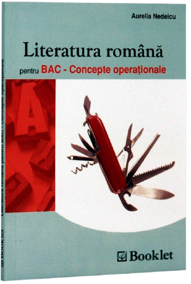 Literatura romana pentru BAC - Concepte operationale | Aurelia Nedelcu