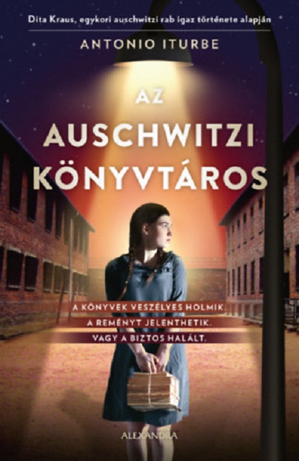 Az auschwitzi konyvtaros | Antonio Iturbe