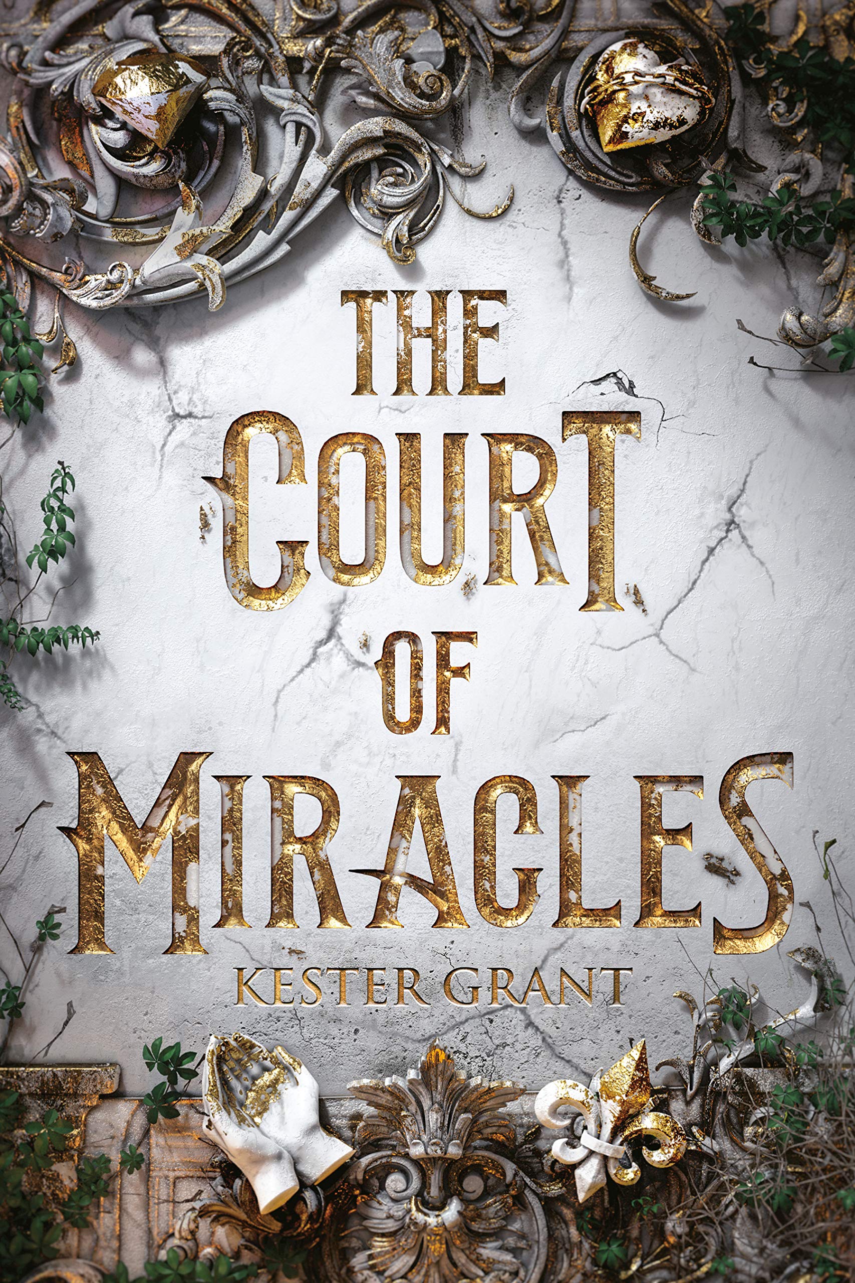 The Court of Miracles | Kester Grant