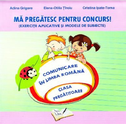 Ma pregatesc pentru concurs! | Adina Grigore, Cristina Ipate-Toma