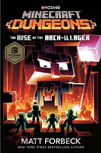 Minecraft Dungeons: The Rise of the Arch-Illager | Matt Forbeck