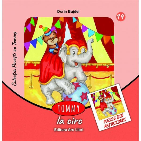 Tommy la Circ | Dorin Bujdei Ars Libri Carte
