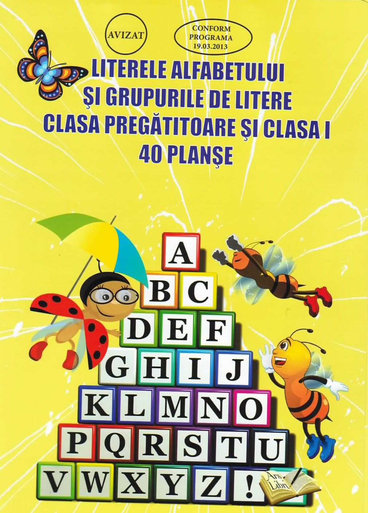 Literele alfabetului si grupurile de litere, clasa pregatitoare si clasa I | Ars Libri poza noua