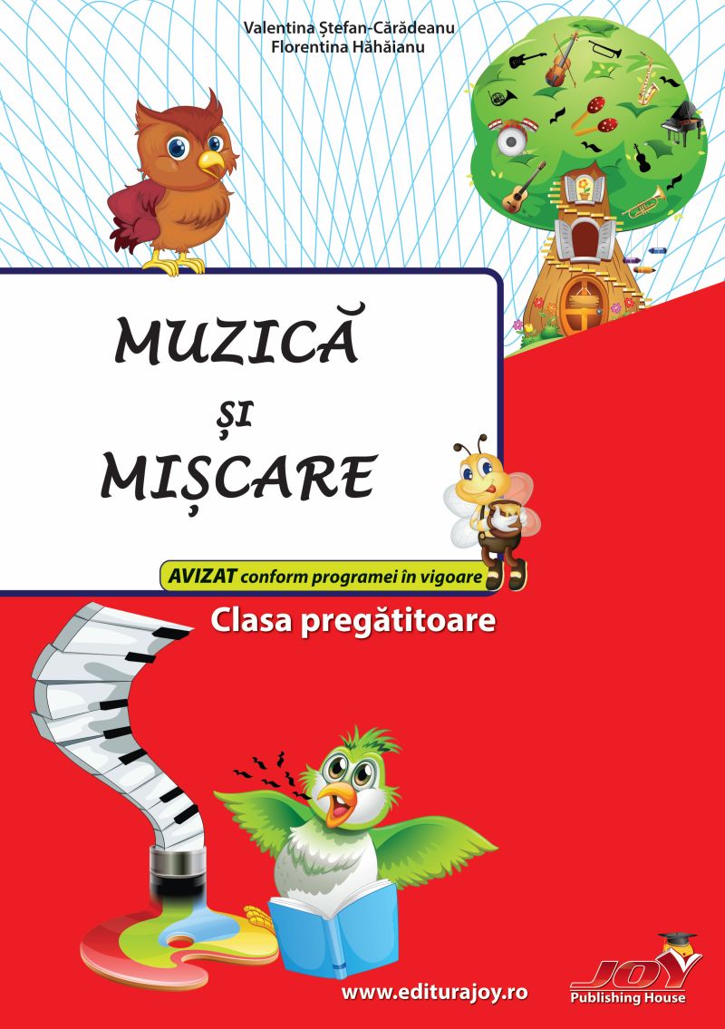 Muzica si miscare. Clasa pregatitoare | Florentina Hahaianu, Valentina Stefan-Caradeanu