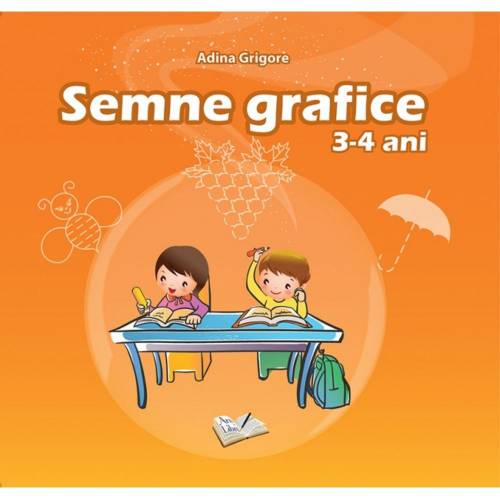 Semne Grafice 3-4 ani | Adina Grigore