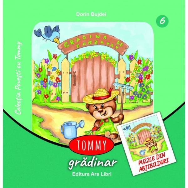 Tommy gradinar | Dorin Bujdei Ars Libri