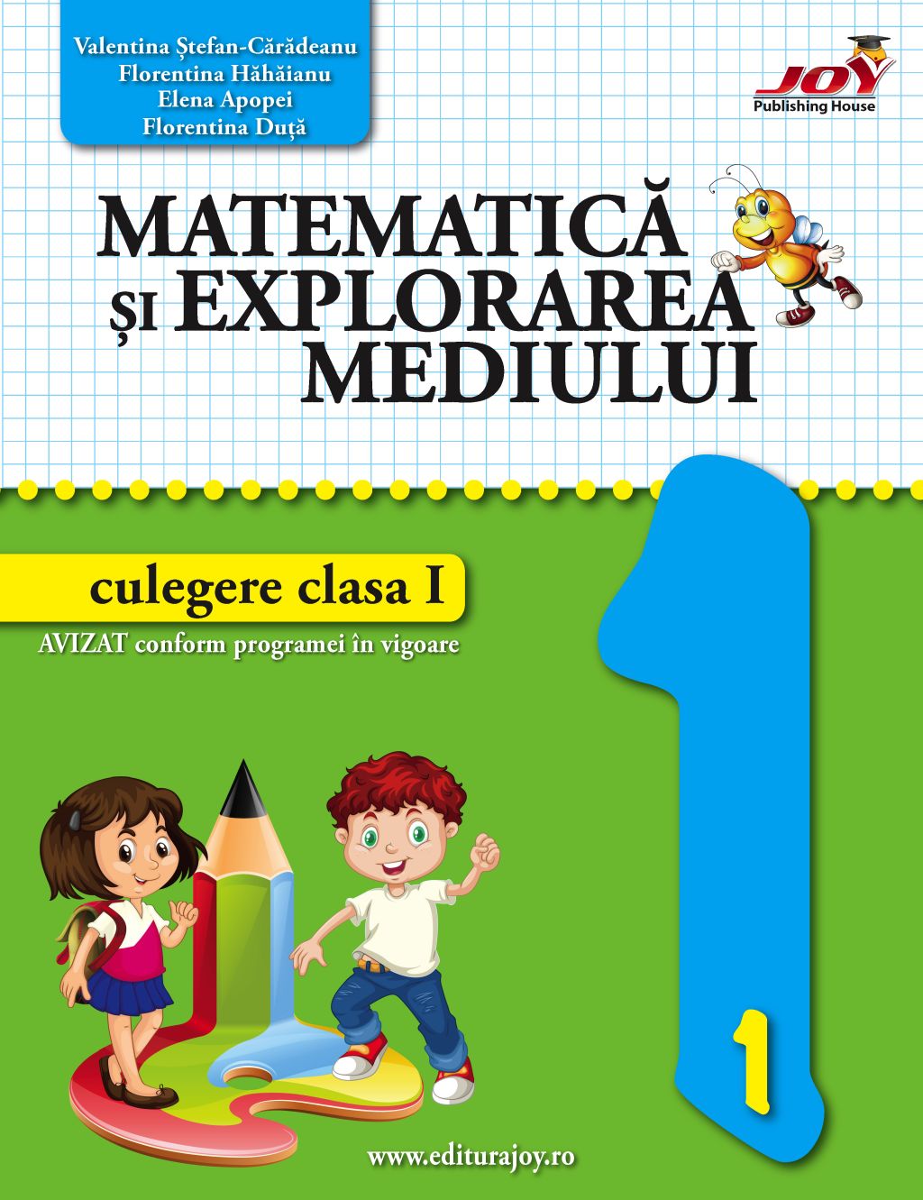 Matematica si explorarea mediului - culegere clasa I | Elena Apopei, Florentina Hahaianu, Florentina Duta