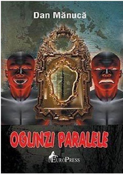 Oglinzi paralele | Dan Manuca