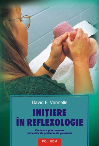 Initiere In Reflexologie | David F. Vennells
