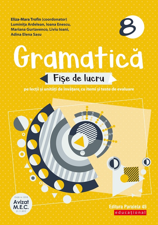 Gramatica. Fise de lucru. Clasa a VIII-a | Eliza-Mara Trofin, Ioana Enescu, Mariana Gurtavenco