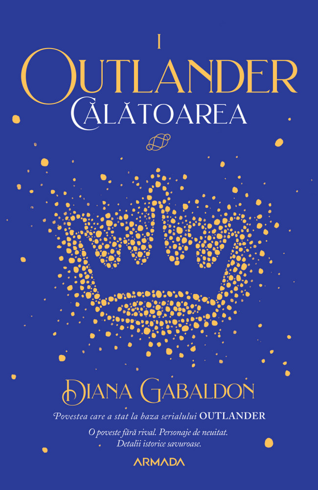 Calatoarea | Diana Gabaldon Armada poza bestsellers.ro