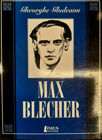 Max Blecher si noua estetica a romanului romanesc interbelic | Gheorghe Glodeanu