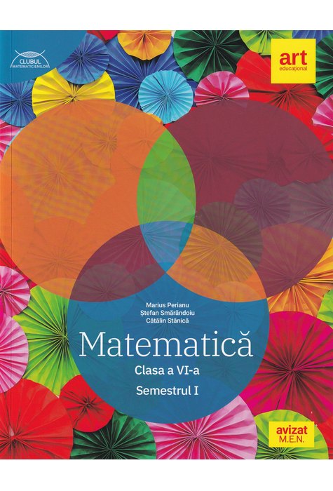 Matematica. Clasa a VI-a | Marius Perianu, Stefan Smarandoiu, Catalin Stanica