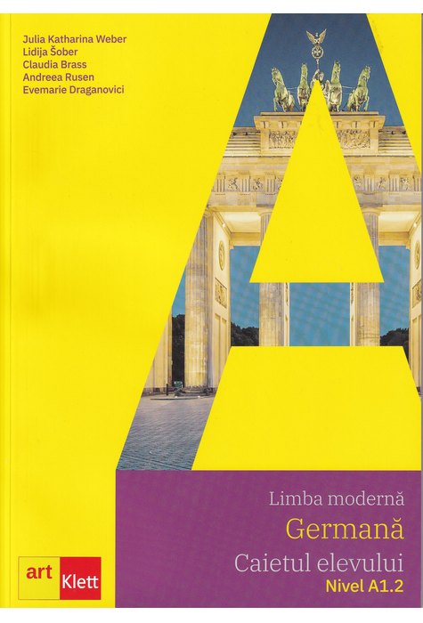 Limba Germana. Clasa a V-a (L1). Clasa a VI-a (L2). Caietul elevului | Julia Katharina Weber, Claudia Brass, Dagmar Gluck, Lidija Sober