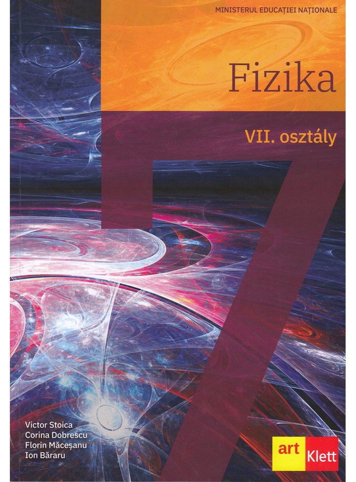 Fizika. VII. osztaly | Victor Stoica, Corina Dobrescu, Florin Maceseanu, Ion Bararu