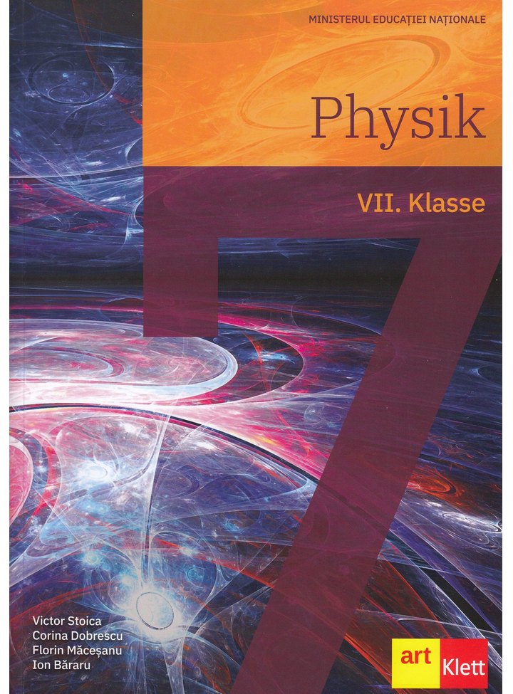 Physik. VII. Klasse | Victor Stoica, Corina Dobrescu, Florin Maceseanu, Ion Bararu