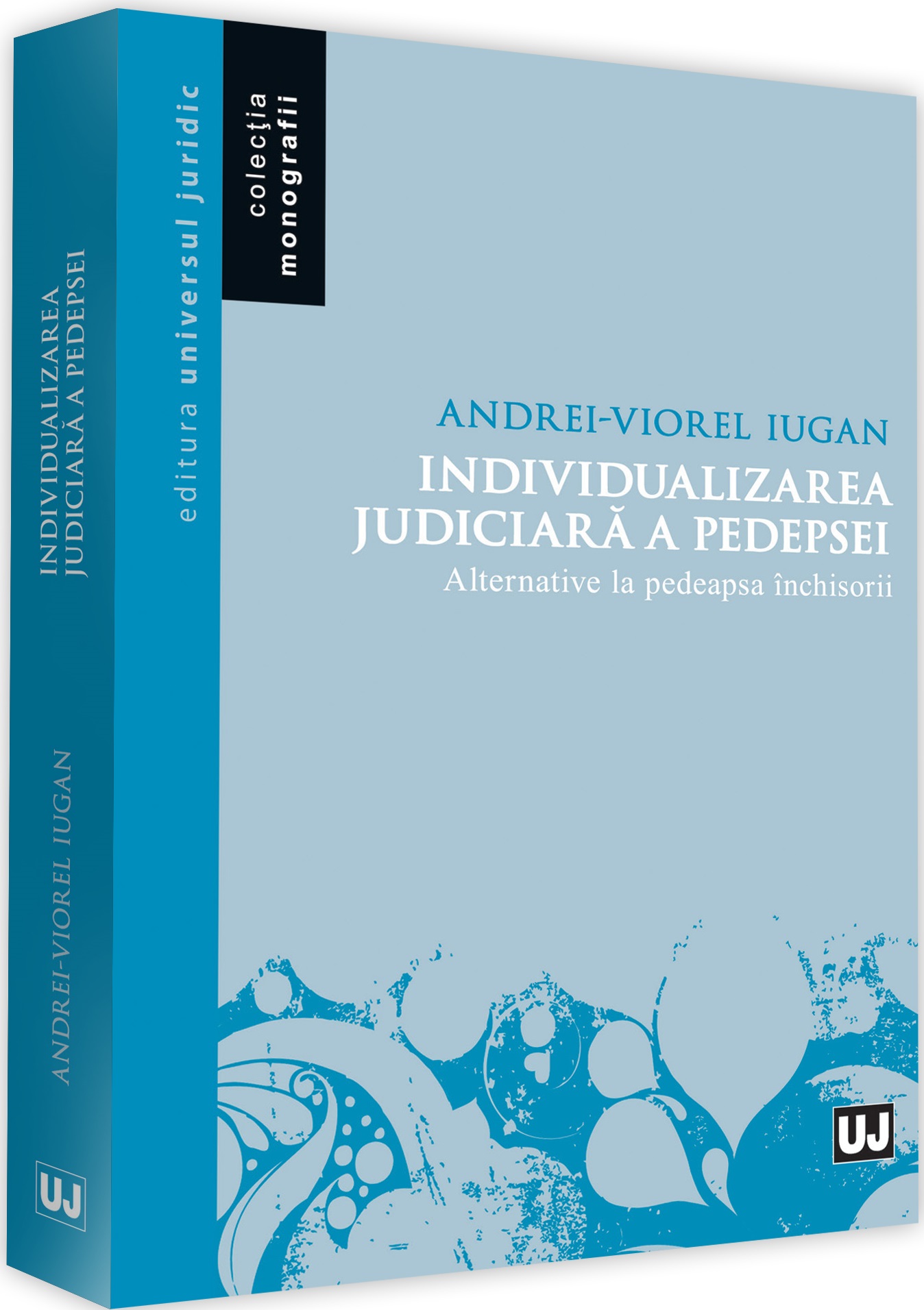 PDF Individualizarea judiciara a pedepsei | Andrei Viorel Iugan carturesti.ro Carte