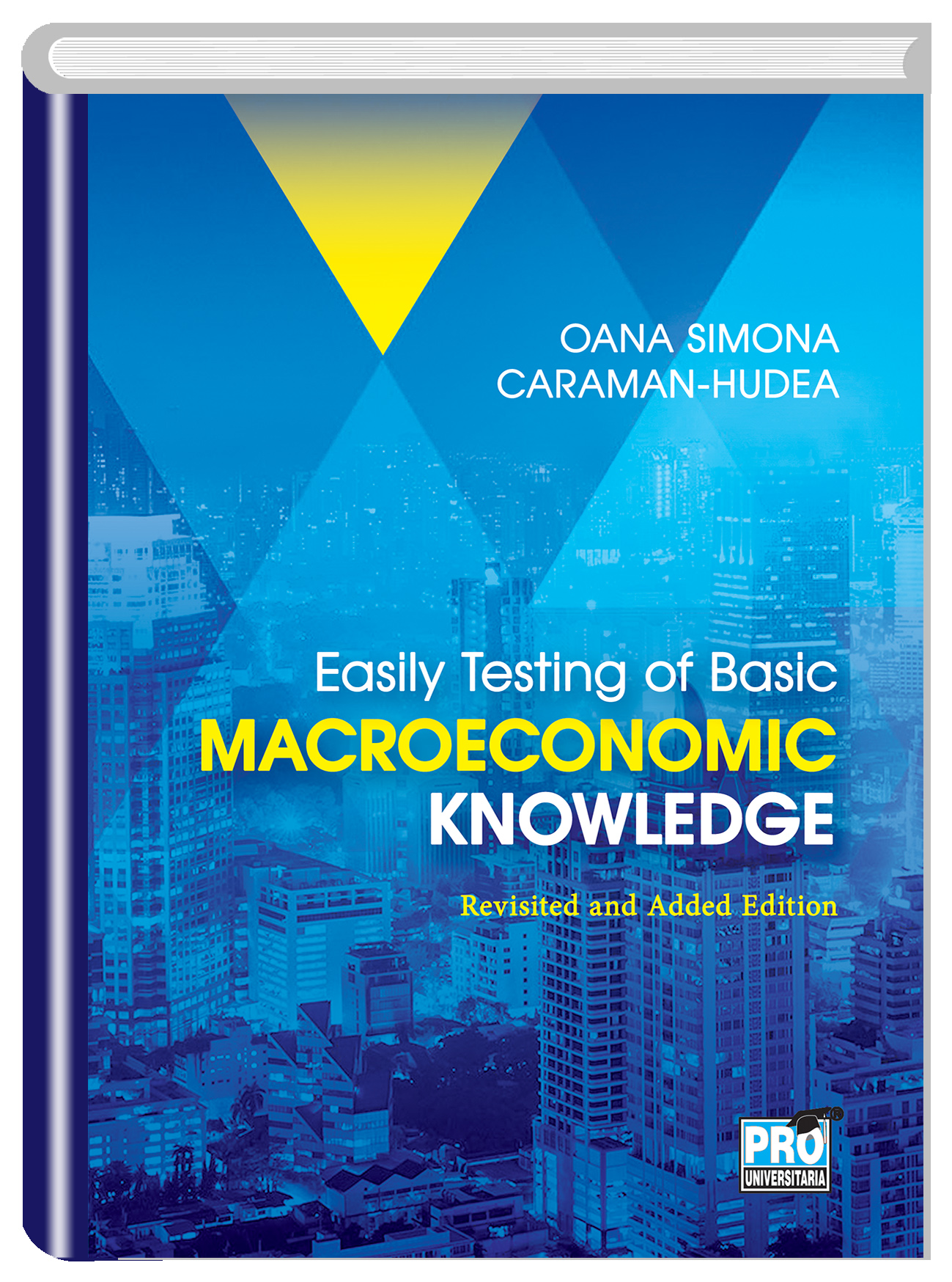 Easily Testing of Basic Macroeconomic Knowledg | Oana Simona Caraman-Hudea