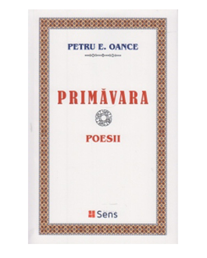 Primavara. Poesii | Petru E. Oance carturesti 2022