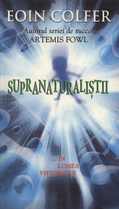 Supranaturalistii | Eoin Colfer