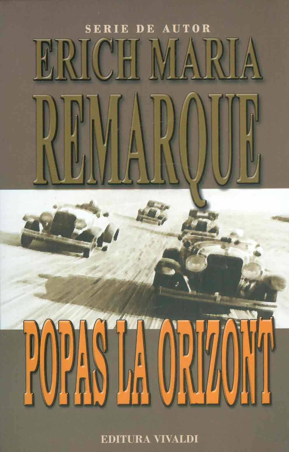 Popas la orizont | Erich Maria Remarque