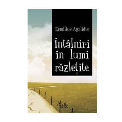 Intalniri in lumi razletite | Ermilios Agalidis