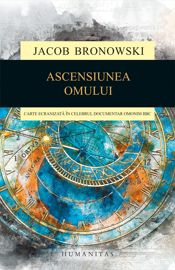 Ascensiunea omului | Jacob Bronowski carturesti.ro Carte