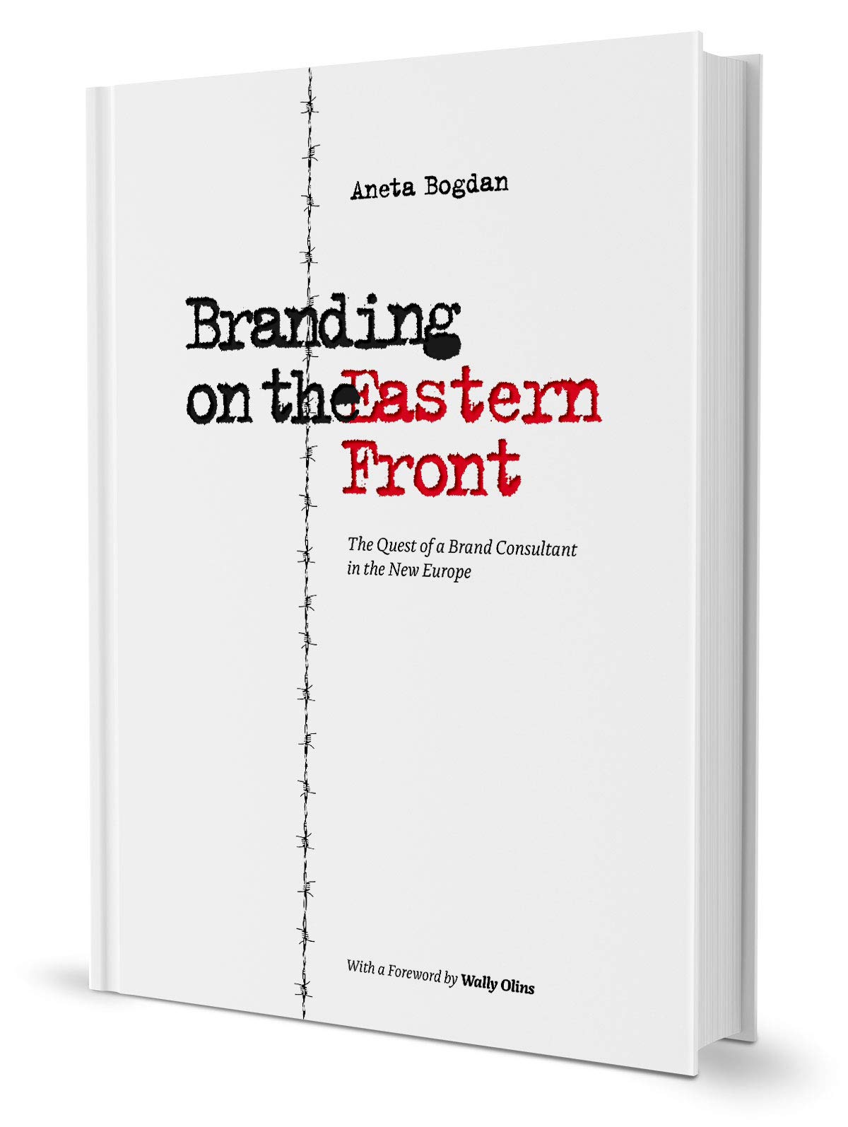 Branding on the Eastern Front | Aneta Bogdan
