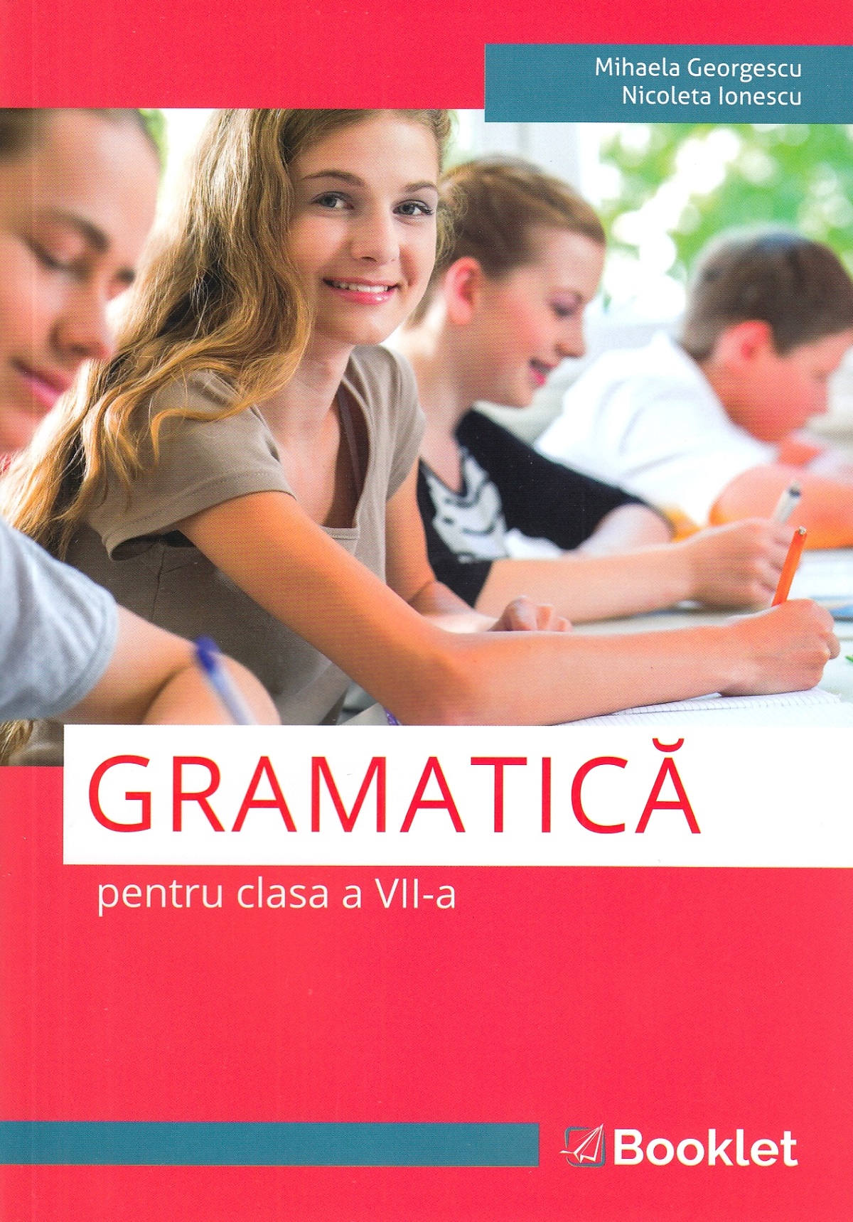 Gramatica pentru clasa a VII-a | Mihaela Georgescu, Nicoleta Ionescu