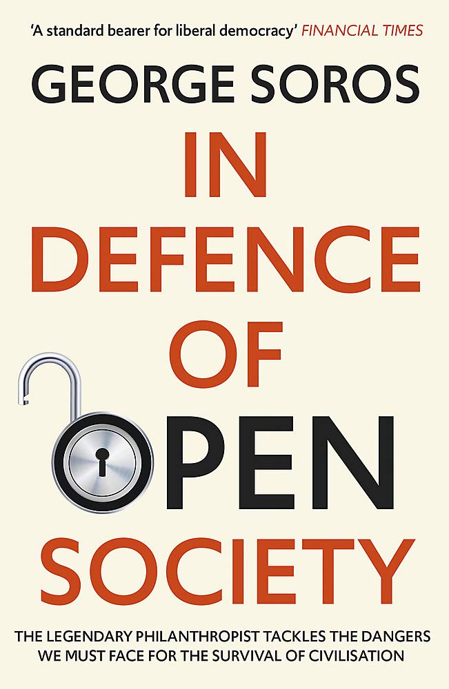 In Defence of Open Society | George Soros