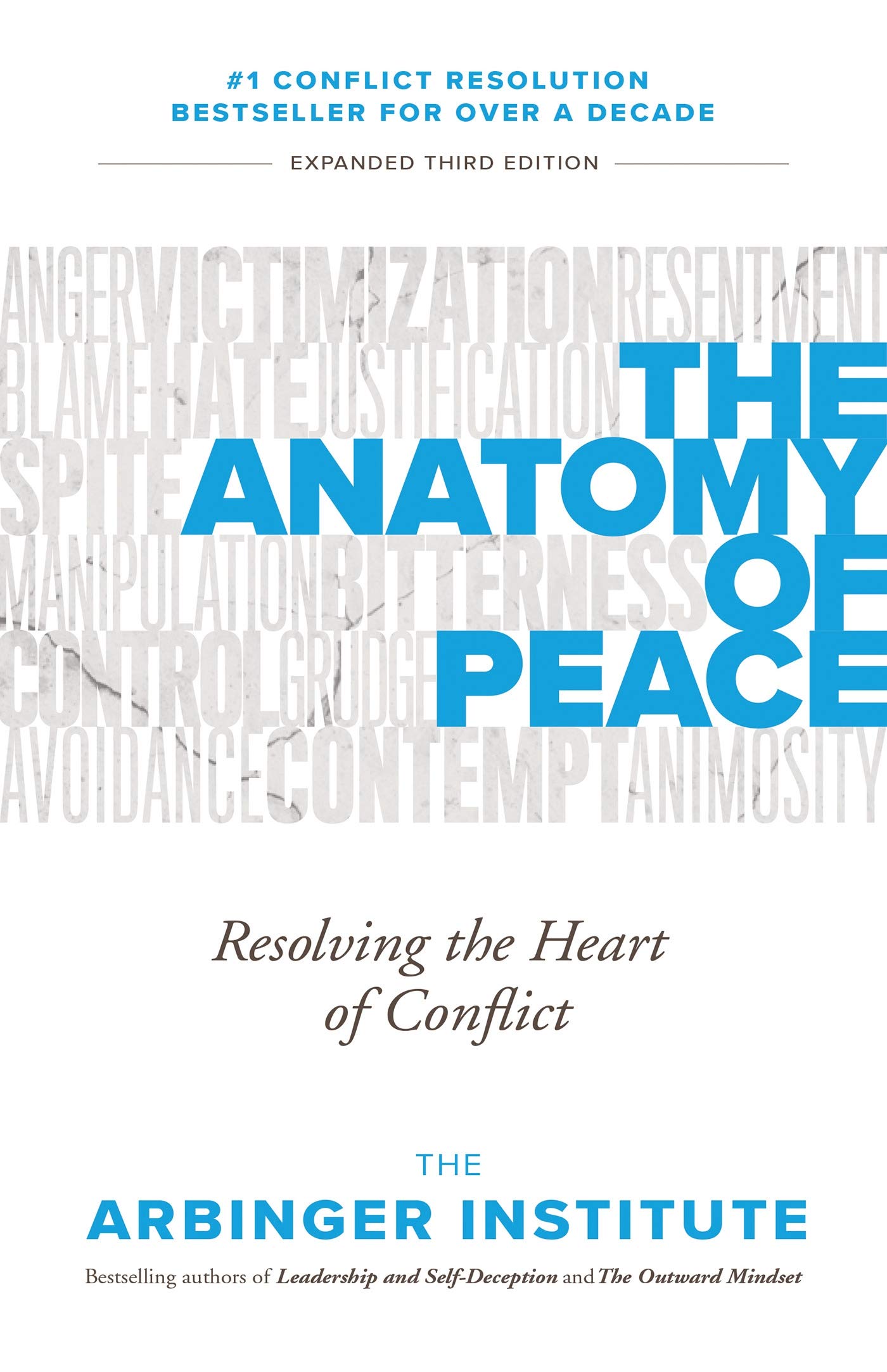 The Anatomy of Peace | The Arbinger Institute