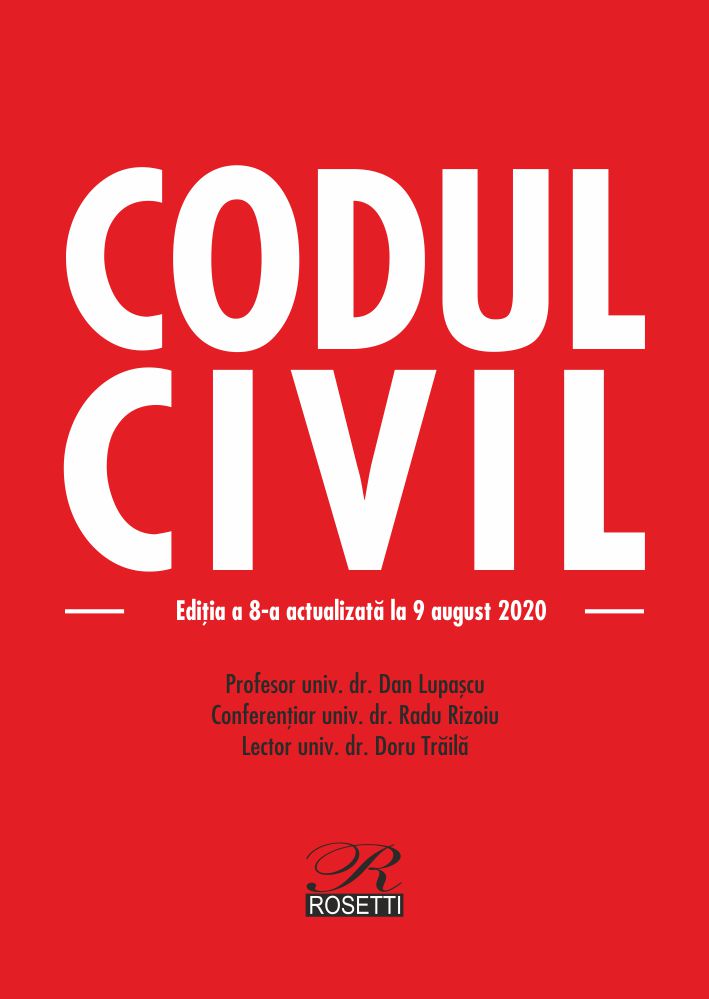 Codul civil | Dan Lupascu, Radu Rizoiu, Doru Traila Carte poza 2022
